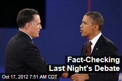 Fact-Checking Last Night&#39;s Debate