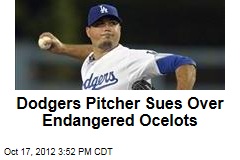Dodgers Pitcher Sues Over Endangered Ocelots
