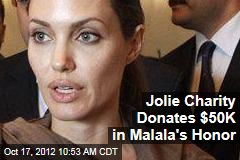 Jolie Charity Donates $50K in Malala&#39;s Honor