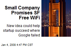 Small Company Promises SF Free WiFi