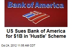 US Sues Bank of America for $1B Mortgage Fraud