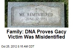 Family: DNA Proves Gacy Victim Was Misidentified