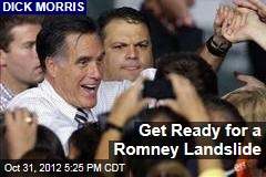 Get Ready for a Romney Landslide