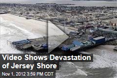 Video Shows Devastation of Jersey Shore