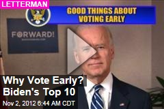 Why Vote Early? Biden&#39;s Top 10