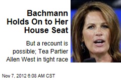 Bachmann Holds On to Her House Seat
