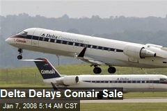 Delta Delays Comair Sale