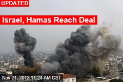 Israel, Hamas Reach Deal: Report