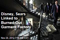 Disney, Sears Linked to Garment Blaze Factory