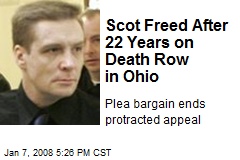 Scot Freed After 22 Years on Death Row in Ohio