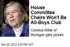 House Committee Chairs Won&#39;t Be All-Boys Club