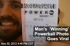 Man&#39;s &#39;Winning&#39; Powerball Photo Goes Viral