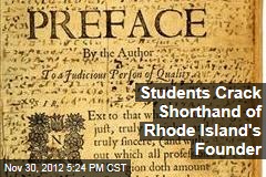 Students Crack Shorthand of Rhode Island&#39;s Founder