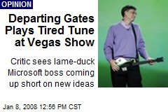 Departing Gates Plays Tired Tune at Vegas Show
