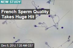 French Sperm Quality Takes Huge Hit