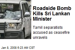Roadside Bomb Kills Sri Lankan Minister