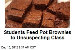 Students Feed Pot Brownies to Unsuspecting Class