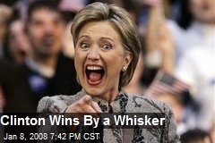 Clinton Wins By a Whisker