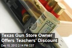Texas Gun Store Owner Offers Teachers&#39; Discount