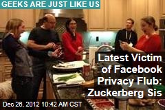 Latest Victim of Facebook Privacy Flub: Zuckerberg Sis