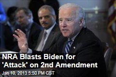 NRA Blasts Biden for &#39;Attack&#39; on 2nd Amendment