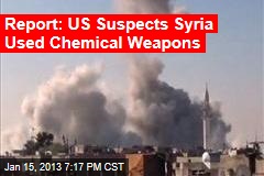 Report: US Suspects Syria Used Chemical Weapons