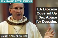 LA Diocese Covered Up Sex Abuse for Decades