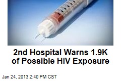 2nd Hospital Warns 1.9K of Possible HIV Exposure