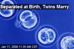 Separated at Birth, Twins Marry