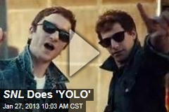 SNL Does &#39;YOLO&#39;
