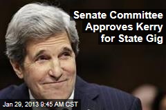 Senate Committee Approves Kerry for State Gig