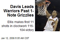 Davis Leads Warriors Past 1-Note Grizzlies