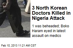 3 North Korean Doctors Killed in Nigeria Attack