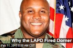 Why the LAPD Fired Dorner