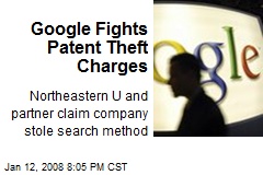 Google Fights Patent Theft Charges