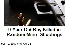 9-Year-Old Boy Killed in Random Minn. Shootings