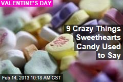 9 Crazy Things Sweethearts Candy Used to Say