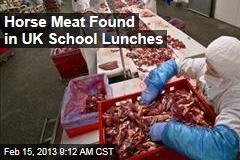 Horse Meat Found in UK School Lunches