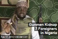 Gunmen Kidnap 7 Foreigners in Nigeria