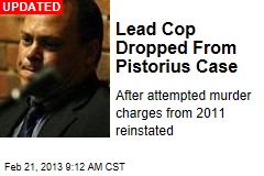 Lead Cop Still on Pistorius Case&mdash;for Now