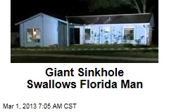 100-Foot Sinkhole Swallows Florida Man, Home