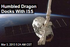 Humbled Dragon Docks With ISS