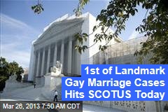 1st of Landmark Gay Marriage Cases Hits SCOTUS Today