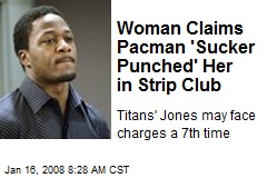 Woman Claims Pacman 'Sucker Punched' Her in Strip Club