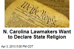 N. Carolina Lawmakers Want to Declare State Religion