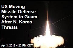 US Moving Missile-Defense System to Guam After N. Korea Threats