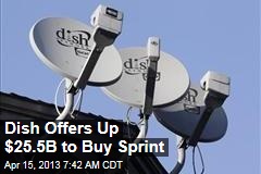 Dish Offers Up $25.5B to Buy Sprint