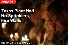 Texas Plant Had No Sprinklers, Fire Walls