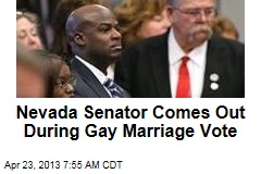 Nevada Senator Comes Out During Gay Marriage Vote