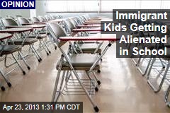 Immigrant Kids Getting Alienated in School